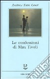 Le confessioni di Max Tivoli libro