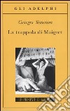 La trappola di Maigret libro