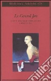 Le grand jeu. Scritti di Roger Gilbert-Lecomte e René Daumal libro