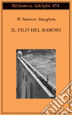 Il filo del rasoio libro