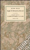 Opere. Vol. 4/1: Saggi di letteratura francese. Il pensiero di Alain - La salute di Montaigne e altri scritti libro