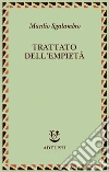Trattato dell'empietà libro di Sgalambro Manlio