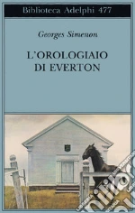 L'orologiaio di Everton libro usato