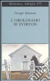 L'orologiaio di Everton libro