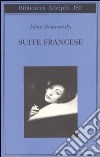 Suite francese libro di Némirovsky Irène; Epstein D. (cur.); Rubinstein O. (cur.)