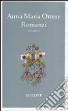 Romanzi. Vol. 2 libro