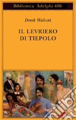 Il levriero di Tiepolo. Testo inglese a fronte libro