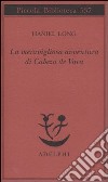 La meravigliosa avventura di Cabeza de Vaca libro