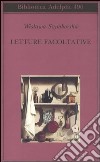 Letture facoltative libro di Szymborska Wislawa Bernardini L. (cur.)