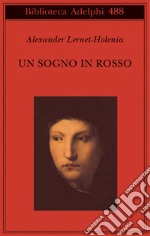 Un sogno in rosso libro