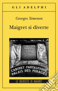 Maigret si diverte