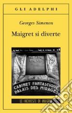 Maigret si diverte libro