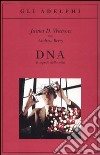 DNA. Il segreto della vita libro