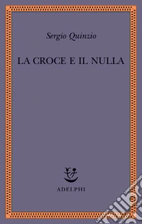 La croce e il nulla