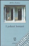 I palazzi lontani libro