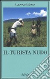 Il turista nudo libro