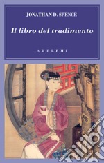 Il libro del tradimento libro