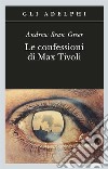 Le confessioni di Max Tivoli libro di Greer Andrew Sean