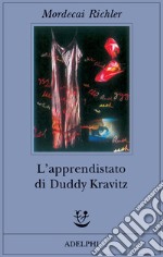 L'apprendistato di Duddy Kravitz libro