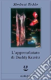 L'apprendistato di Duddy Kravitz libro