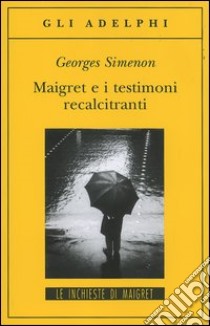 Maigret - Georges Simenon - Libro - Adelphi - Gli Adelphi. Le