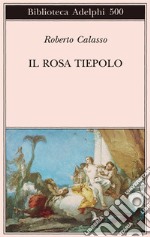 Il rosa Tiepolo libro