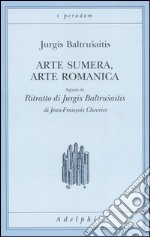 Arte sumera, arte romanica-Ritratto di Jurgis Baltrusaitis