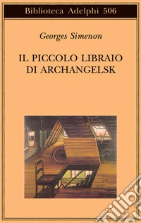 Il piccolo libraio di Archangelsk