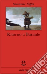 Ritorno a Baraule libro