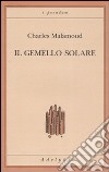 Il gemello solare libro di Malamoud Charles