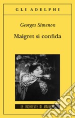 Maigret si confida libro