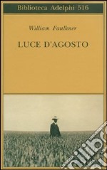 Luce d'agosto libro