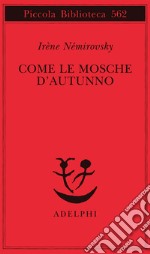 Come le mosche d'autunno libro