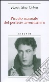 Piccolo manuale del perfetto avventuriero libro