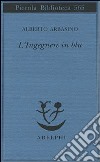 L'ingegnere in blu libro