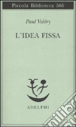 L'idea fissa libro