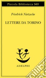 Lettere da Torino libro