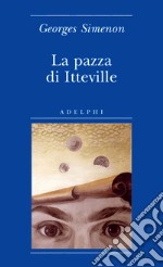 La pazza di Itteville libro