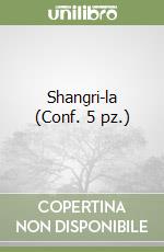 Shangri-la (Conf. 5 pz.) libro