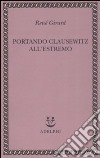 Portando Clausewitz all'estremo libro