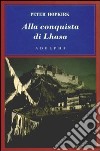 Alla conquista di Lhasa libro