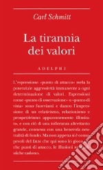 La tirannia dei valori libro