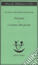 Nanna o L'anima delle piante libro