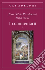 I commentarii. Testo latino a fronte libro