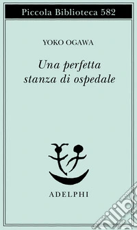 Una Perfetta stanza di ospedale libro