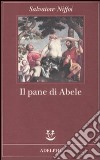 Il Pane di Abele libro