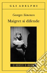 Maigret si difende libro