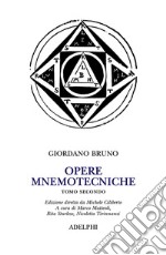 Opere mnemotecniche. Testo latino a fronte. Vol. 2 libro