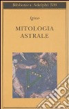 Mitologia astrale libro