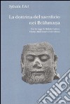 La Dottrina del sacrificio nei brahmana libro